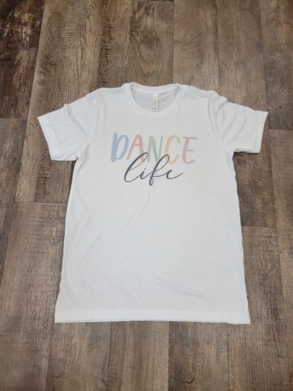 Dance Life Shirt